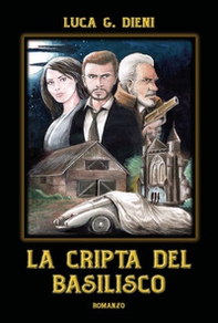 La cripta del Basilisco - Librerie.coop