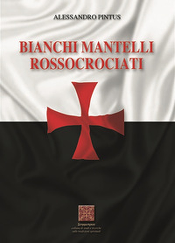 Bianchi mantelli rossocrociati - Librerie.coop Bianchi mantelli rossocrociati - Librerie.coop