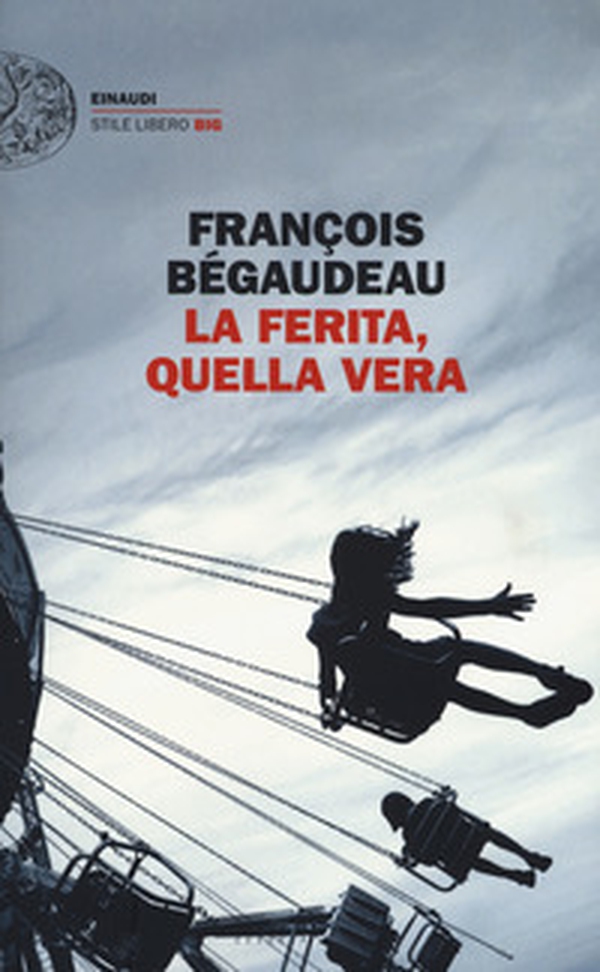La ferita, quella vera - Librerie.coop La ferita, quella vera - Librerie.coop