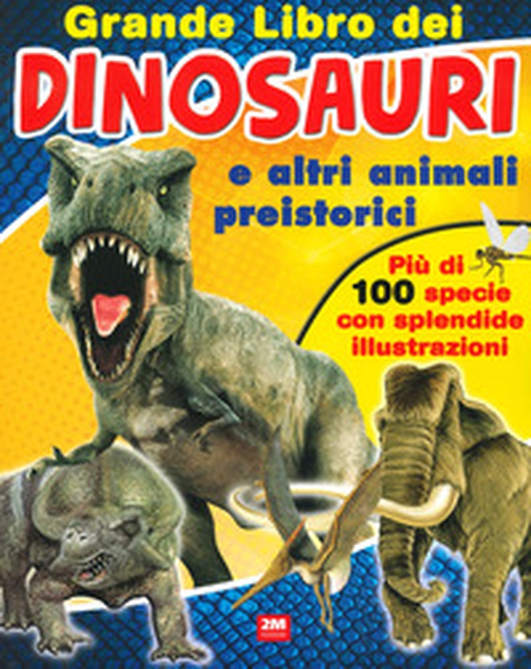 Grande libro dei dinosauri e altri animali preistorici - Librerie.coop Grande libro dei dinosauri e altri animali preistorici - Librerie.coop