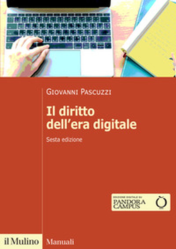 Il diritto dell'era digitale - Librerie.coop Il diritto dell'era digitale - Librerie.coop