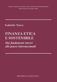 Finanza etica e sostenibile. Dai fondamenti teorici alle prassi internazionali - Librerie.coop