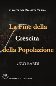La fine della crescita della popolazione - Librerie.coop
