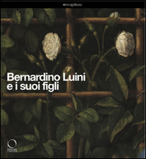 Bernardino Luini e i suoi figli. Catalogo della mostra (Milano, 26 marzo-29 giugno 2014) - Librerie.coop Bernardino Luini e i suoi figli. Catalogo della mostra (Milano, 26 marzo-29 giugno 2014) - Librerie.coop
