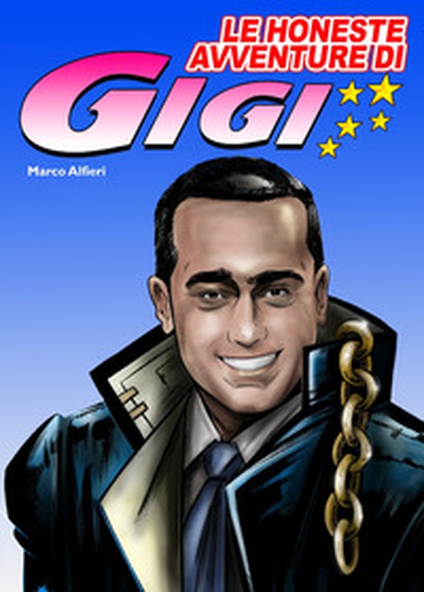 Le honeste avventure di Gigi - Librerie.coop Le honeste avventure di Gigi - Librerie.coop