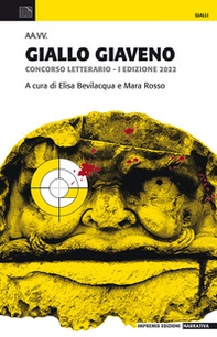 Giallo Giaveno. Concorso letterario I edizione 2022 - Librerie.coop