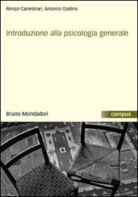 Introduzione alla psicologia generale - Librerie.coop