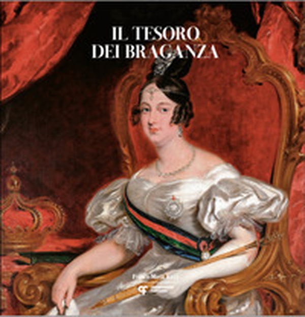 Il tesoro dei Braganza - Librerie.coop Il tesoro dei Braganza - Librerie.coop