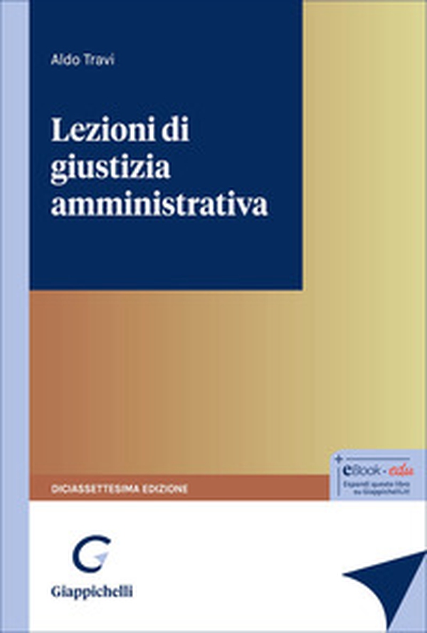 Lezioni di giustizia amministrativa - Librerie.coop