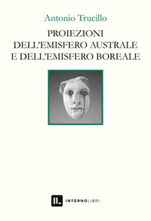 Proiezioni dell'emisfero australe e dell'emisfero boreale - Librerie.coop Proiezioni dell'emisfero australe e dell'emisfero boreale - Librerie.coop