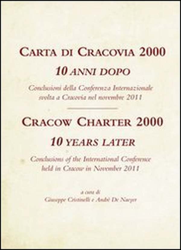 Carta di Cracovia 2000. 10 anni dopo. Ediz. italiana e inglese - Librerie.coop