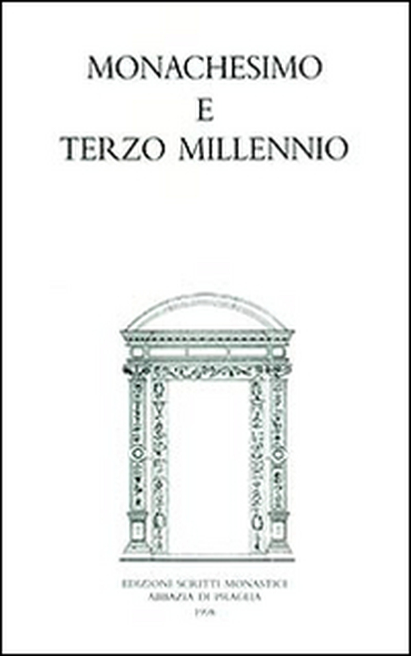 Monachesimo e terzo millennio - Librerie.coop Monachesimo e terzo millennio - Librerie.coop