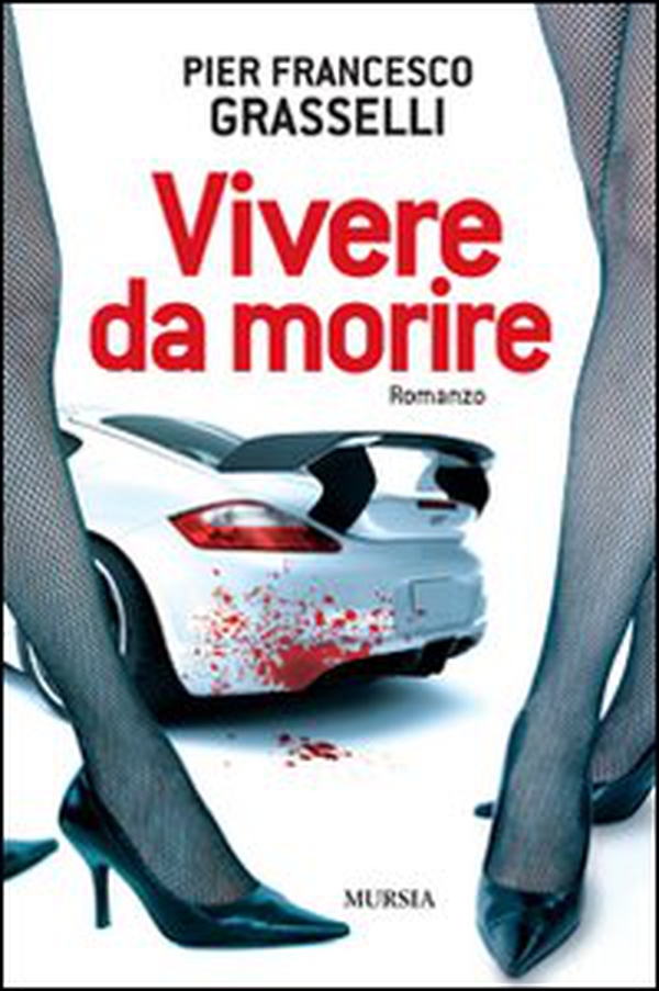 Vivere da morire - Librerie.coop Vivere da morire - Librerie.coop
