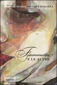Fiammetta e le altre - Librerie.coop Fiammetta e le altre - Librerie.coop