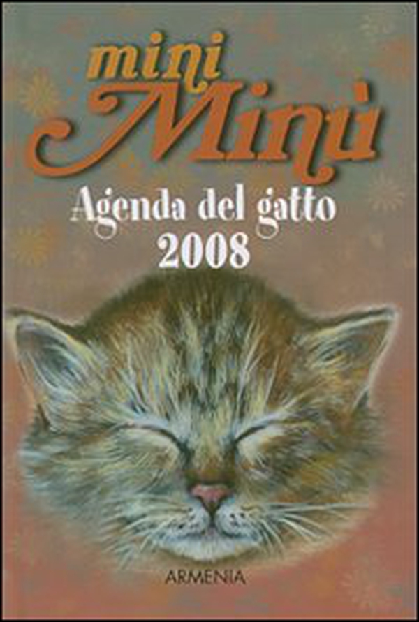 Mini Minù. Agenda del gatto 2008 - Librerie.coop Mini Minù. Agenda del gatto 2008 - Librerie.coop