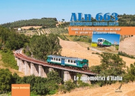 ALN 663. Automotrice leggera Nafta - Librerie.coop