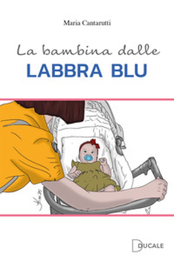 La bambina dalle labbra blu - Librerie.coop La bambina dalle labbra blu - Librerie.coop