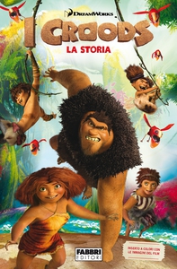I Croods - La storia - Librerie.coop