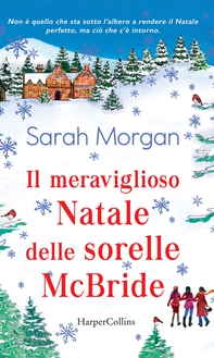 Il meraviglioso Natale delle Sorelle McBride - Librerie.coop Il meraviglioso Natale delle Sorelle McBride - Librerie.coop