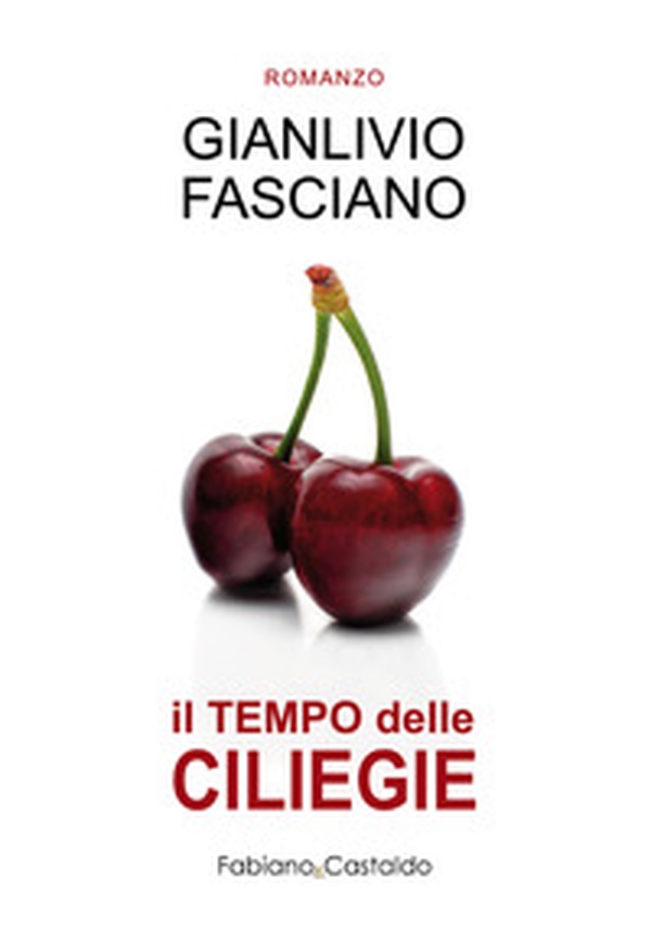 Il tempo delle ciliegie - Librerie.coop Il tempo delle ciliegie - Librerie.coop