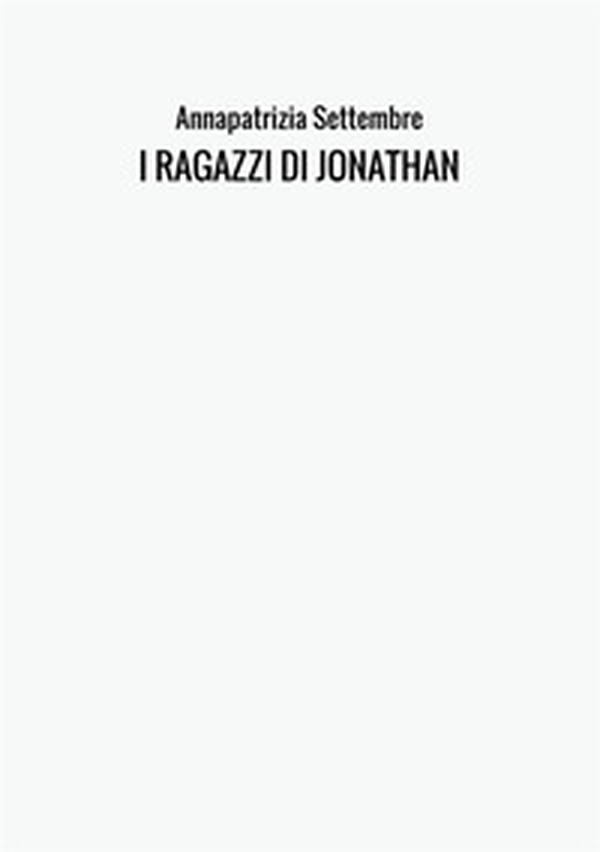 I ragazzi di Jonathan - Librerie.coop I ragazzi di Jonathan - Librerie.coop