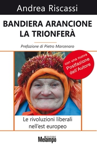 Bandiera arancione la trionferà - Librerie.coop