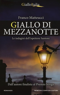 Giallo di mezzanotte. Le indagini dell'ispettore Santoni - Librerie.coop