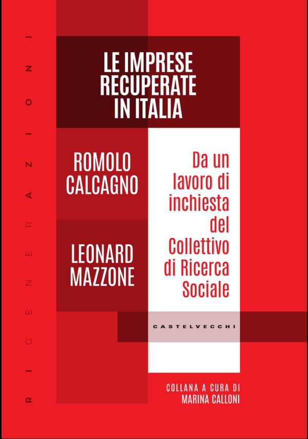 Le imprese recuperate in Italia - Librerie.coop Le imprese recuperate in Italia - Librerie.coop