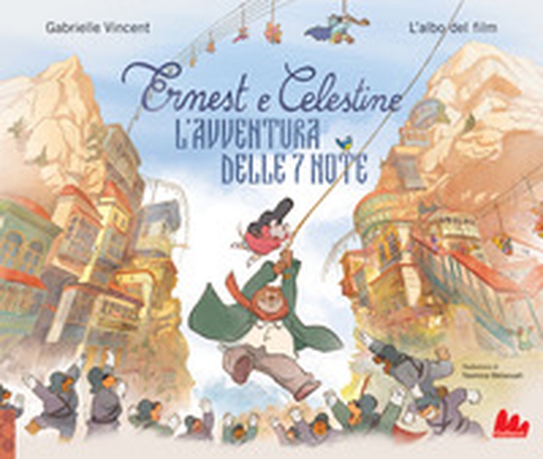 Ernest e Celestine. L'avventura delle 7 note - Librerie.coop Ernest e Celestine. L'avventura delle 7 note - Librerie.coop