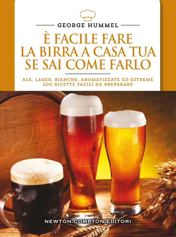 È facile fare la birra a casa tua se sai come farlo - Librerie.coop È facile fare la birra a casa tua se sai come farlo - Librerie.coop