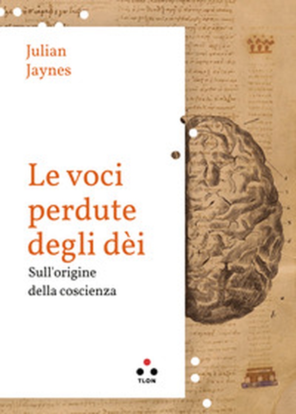 Le voci perdute degli dèi. Sulle origini della coscienza - Librerie.coop Le voci perdute degli dèi. Sulle origini della coscienza - Librerie.coop