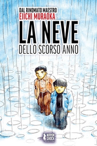 La neve dello scorso anno - Librerie.coop
