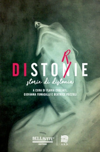 Distonie. Storie di distonia - Librerie.coop
