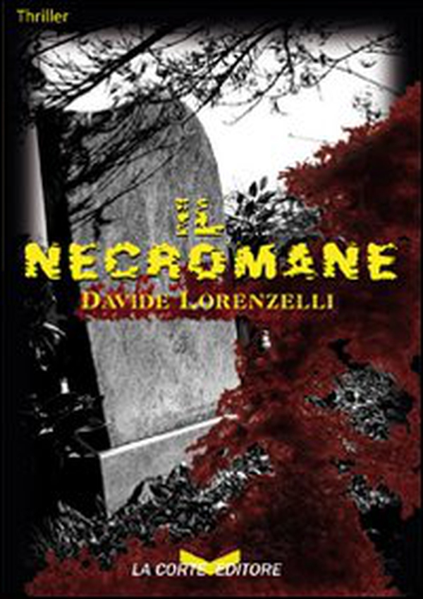 Il necromane - Librerie.coop Il necromane - Librerie.coop