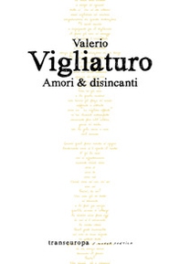 Amori & disincanti - Librerie.coop Amori & disincanti - Librerie.coop