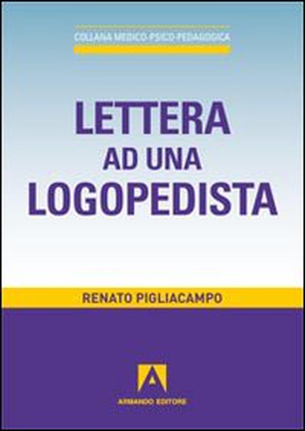 Lettera ad una logopedista - Librerie.coop Lettera ad una logopedista - Librerie.coop