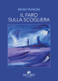 Il faro sulla scogliera - Librerie.coop