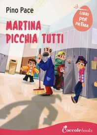 Martina picchia tutti - Librerie.coop