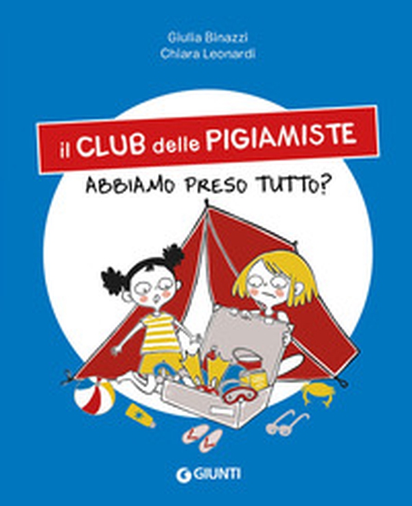 Abbiamo preso tutto? Il club delle pigiamiste - Librerie.coop Abbiamo preso tutto? Il club delle pigiamiste - Librerie.coop