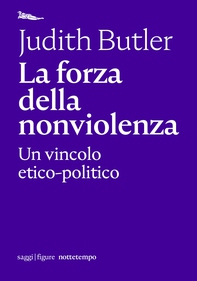 La forza della nonviolenza - Librerie.coop