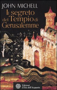 Il segreto del Tempio di Gerusalemme - Librerie.coop