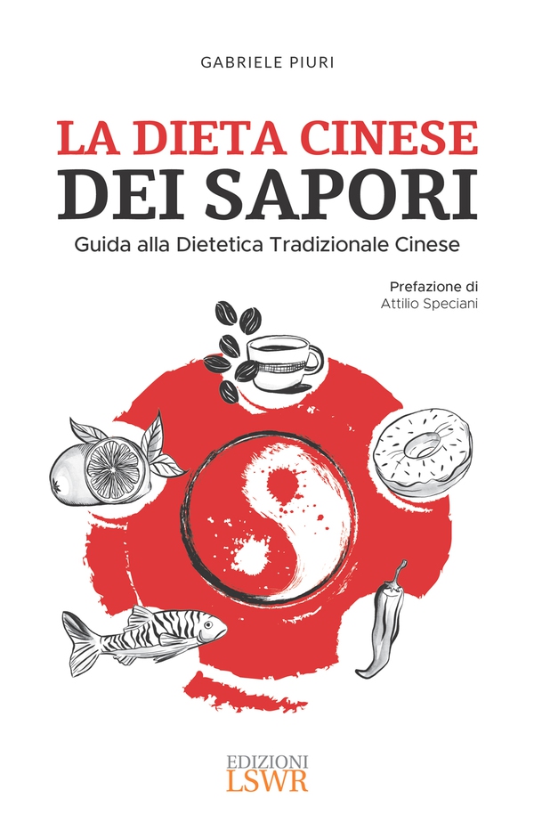 La dieta cinese dei sapori - Librerie.coop La dieta cinese dei sapori - Librerie.coop