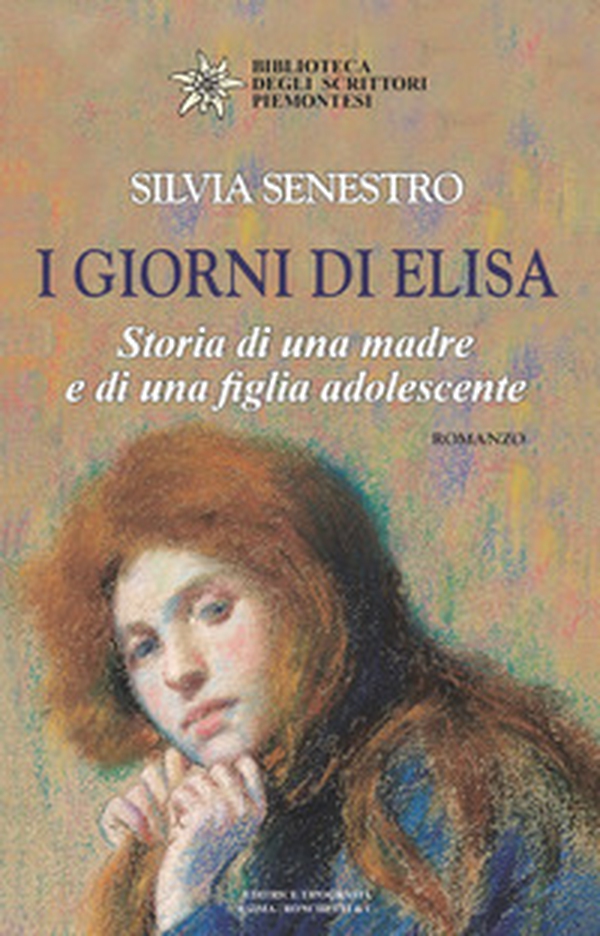 I giorni di Elisa. Storia di una madre e di una figlia adolescente - Librerie.coop I giorni di Elisa. Storia di una madre e di una figlia adolescente - Librerie.coop