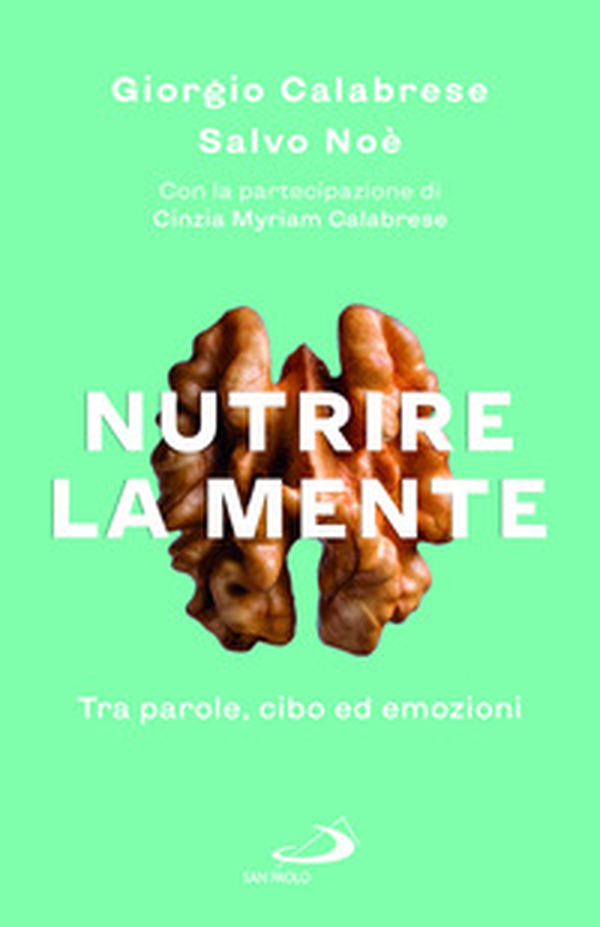 Nutrire la mente. Tra parole, cibo ed emozioni - Librerie.coop Nutrire la mente. Tra parole, cibo ed emozioni - Librerie.coop