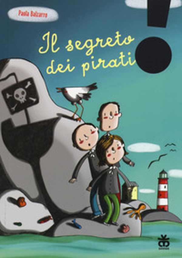 Il segreto dei pirati - Librerie.coop Il segreto dei pirati - Librerie.coop