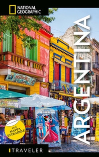 Argentina. Traveler con mappa - Librerie.coop