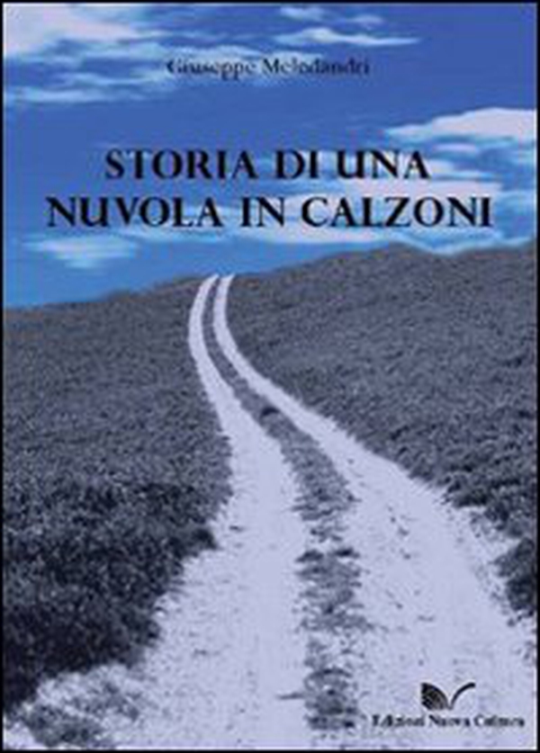 Storia di una nuvola in calzoni - Librerie.coop Storia di una nuvola in calzoni - Librerie.coop