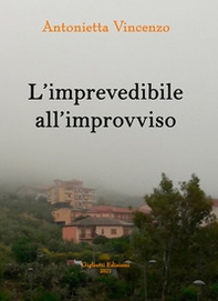L'imprevedibile all'improvviso - Librerie.coop