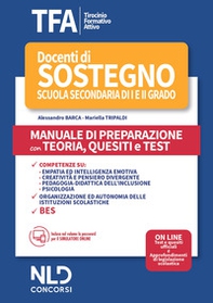 TFA. Docenti di sostegno scuola secondaria di I e II grado. Manuale di preparazione con teoria, quesiti e test - Librerie.coop TFA. Docenti di sostegno scuola secondaria di I e II grado. Manuale di preparazione con teoria, quesiti e test - Librerie.coop