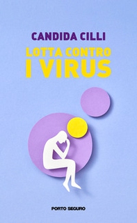 Lotta contro i virus - Librerie.coop